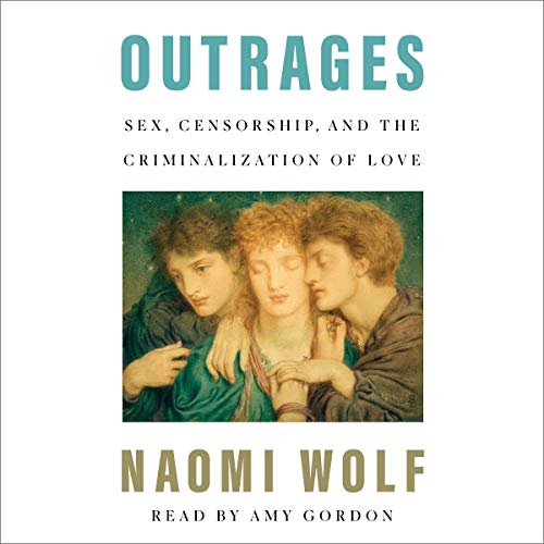 Outrages by Naomi Wolf episode artwork