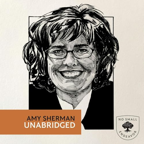 226: Unabridged Interview: Amy Sherman Podcast Por arte de portada