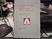 Controversies in the Addiction's Field 0840360576 Book Cover