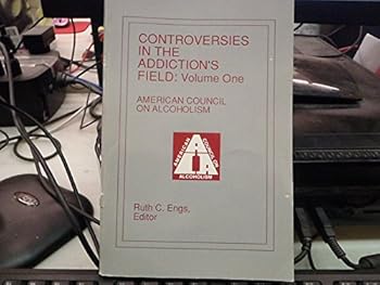 Paperback Controversies in the Addiction's Field Book
