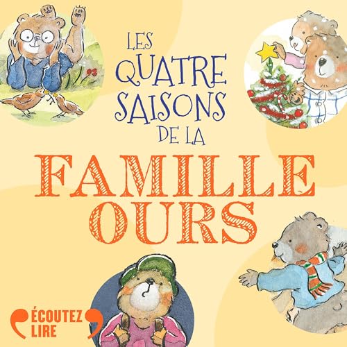 Page de couverture de Les quatre saisons de la famille Ours