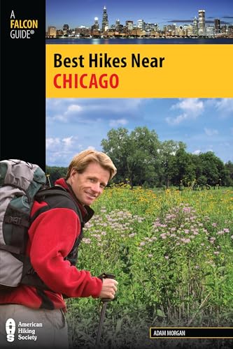 Best Hikes Near Chicago (Best Hikes Near Series)