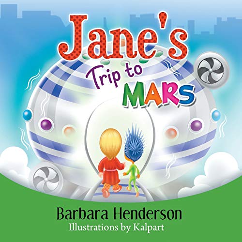 Jane's Trip to Mars 1631357719 Book Cover