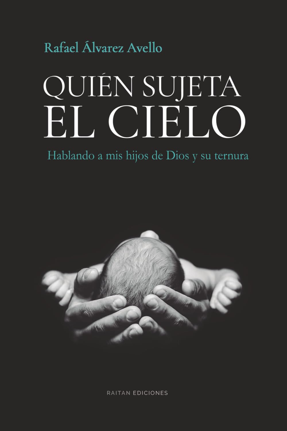 Quién sujeta el cielo: 2ª edición