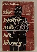 The pastor and his library B0007ELNR8 Book Cover
