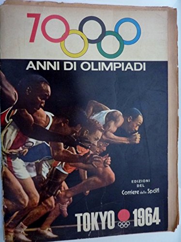  70 ANNI DI OLIMPIADI TOKYO 1964 Corriere dello Sport