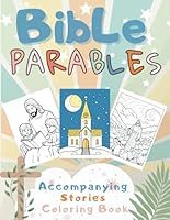 Bible Parables Accompanying Stories: Coloring Book B0CNTPY9SJ Book Cover