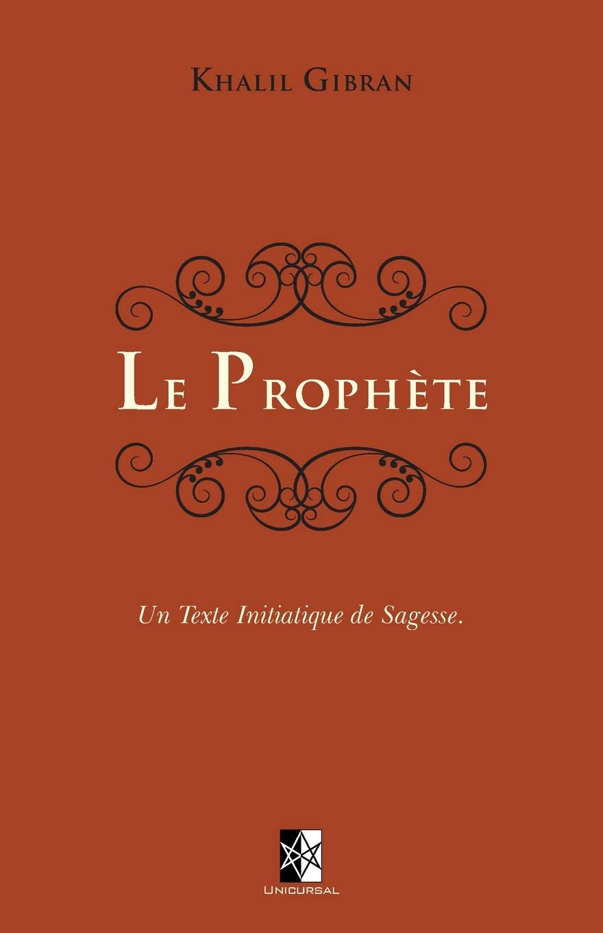 Le Prophète: Un texte initiatique de sagesse (French Edition)