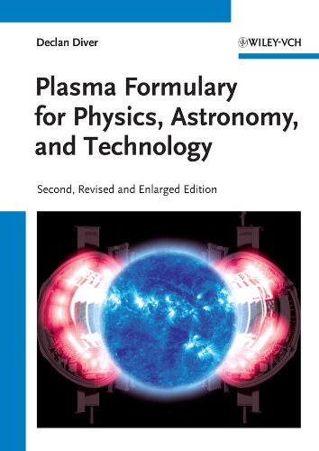 Plasma Formulary for Physics, Astronomy, and Technology      2nd Edition, Kindle Edition