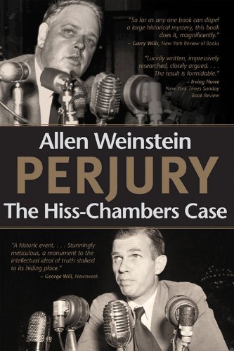 Perjury: The Hiss-Chambers Case 
