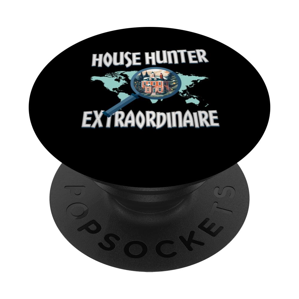 Property Prospector: House Hunter Extraordinaire Design PopSockets Swappable PopGrip