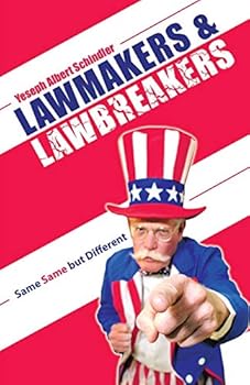 Paperback Lawmakers & Lawbreakers: Same Same but Different Book