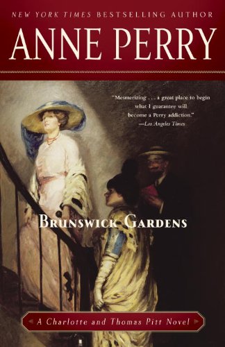 Brunswick Gardens: A Charlotte and Thomas Pitt Novel (Charlotte and Thomas Pitt Series Book 18)
