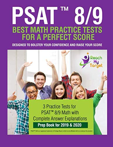 PSAT 8/9 BEST MATH PRACTICE TESTS FOR A PERFECT SCORE: PSAT 8/9 MATH ...