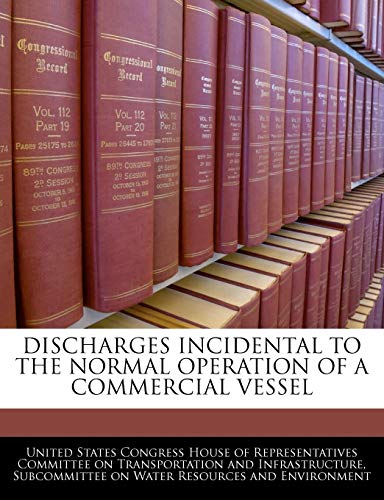 Discharges Incidental to the Normal Operation of a Commercial Vessel