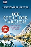  Die Stille der Lärchen: Ein Fall für Commissario Grauner (Commissario Grauner ermittelt 2)