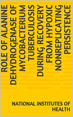 Role of Alanine Dehydrogenase of Mycobacterium tuberculosis during Recovery from Hypoxic Nonreplicat