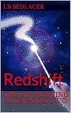 The E.P. Hunting Club: Book Two: Redshift (The EP Hunting Club Adventure Series 2)