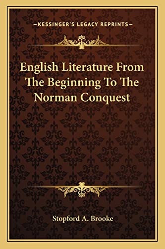 English Literature From The Beginning To The Norman Conquest