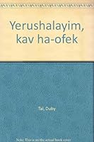 Yerushalayim, kav ha-ofek 9650506802 Book Cover
