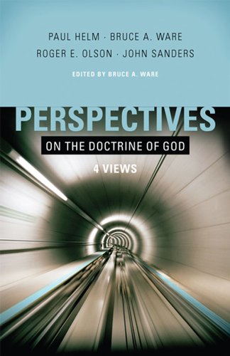 john frame doctrine of god - Perspectives on the Doctrine of God: Four Views