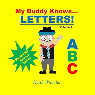 My Buddy Knows...Letters