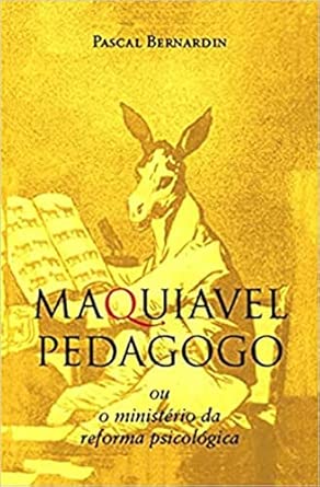 Maquiavel Pedagogo