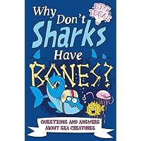 Why Don't Sharks Have Bones?