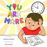 You Are More: A Classroom Book to Encourage and Affirm Students before Test Taking. B0F6DBGXFP Book Cover