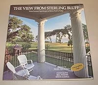 The View from Sterling Bluff: From General Oglethorpe to Henry Ford to Today 0929264134 Book Cover