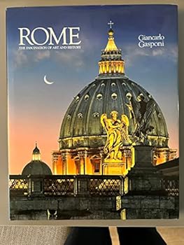 Hardcover Rome: The Fascination of Art and History Book