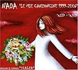  Le Mie Canzoncine 1999-2006 + DVD
