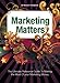 Marketing Matters
