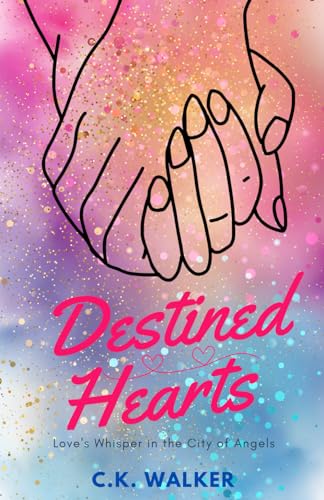 Destined Hearts: Love's Whisper in the City of ... B0CYZSJLJT Book Cover