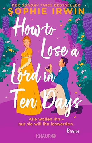 How to Lose a Lord in 10 Days...