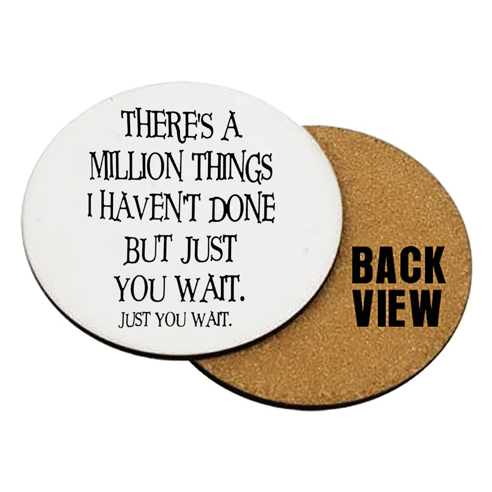 There's a million things i haven't done But Just You Wait Hamilton Musical Birthday Secret Santa Coaster, Tableware, Drinks Coffee-Tea Coaster. (Round Coaster MDF)