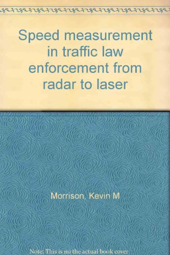 Speed measurement in traffic law enforcement from radar to laser