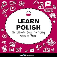 Couverture de Learn Polish: The Ultimate Guide to Talking Online in Polish