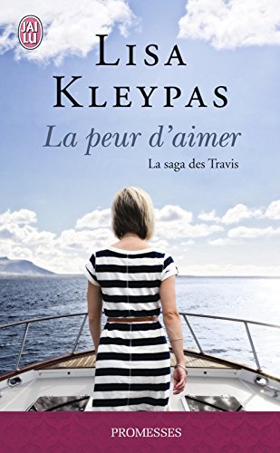 Télécharger La saga des Travis (Tome 3) - La peur d'aimer PDF