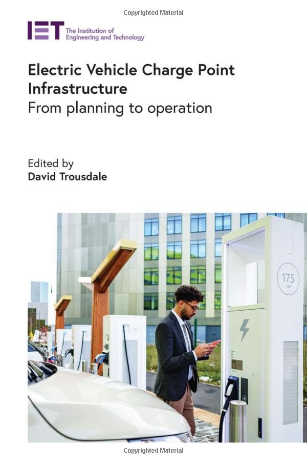 Electric Vehicle Charge Point Infrastructure: From Planning to Operation (Transportation)