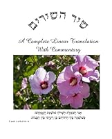 Shir HaShirim - Song of Songs 7.5x9.25: Complete Linear Translation with Traditional Commentary 1497386233 Book Cover