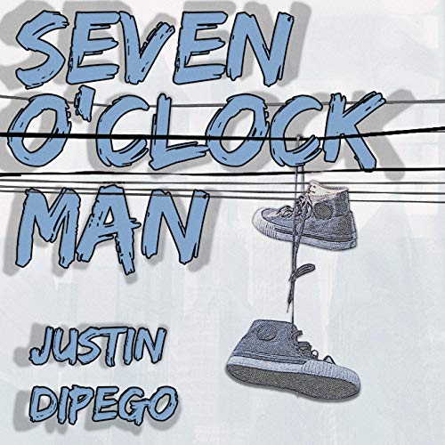 Seven O'Clock Man by Justin DiPego episode artwork