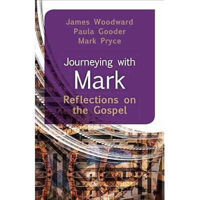 Journeying with Mark: Reflections on the Gospel