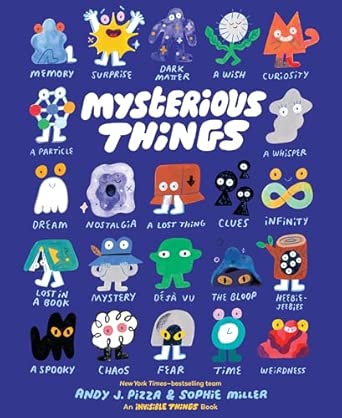 Mysterious Things (Invisible Things)