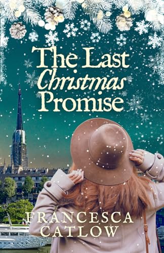 The Last Christmas Promise: The perfect French Christmas escapism with emotional twists