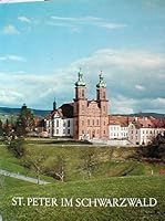 St. Peter im Schwarzwald: Kulturgeschichtliche und historische Beitra¨ge anla¨sslich der 250-Jahrfeier der Einweihung der Klosterkirche (German Edition) 3795404088 Book Cover