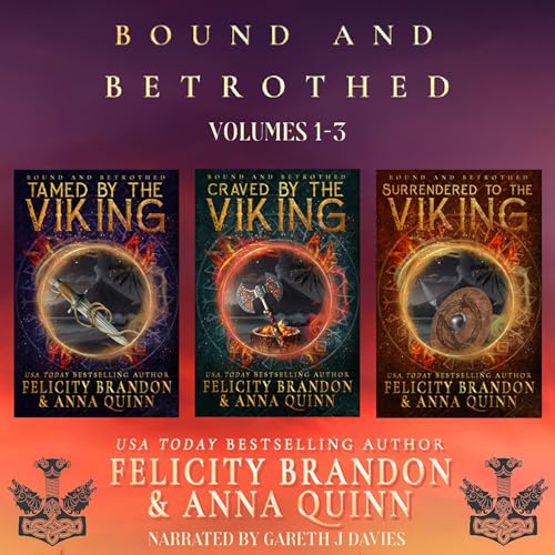 Bound and Betrothed, Volumes 1 to 3 by Felicity Brandon, Anna Quinn episode artwork