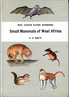 Small mammals of West Africa 0582608481 Book Cover