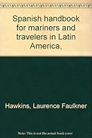 Spanish handbook for mariners and travelers in Latin America, B0007E6J7M Book Cover