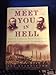 Meet You in Hell: Andrew Carnegie, Henry Clay Frick, and the Bitter Partnership That Transformed America